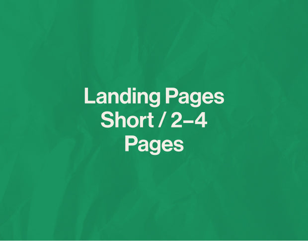 Landing Pages Short / 2-4 Pages