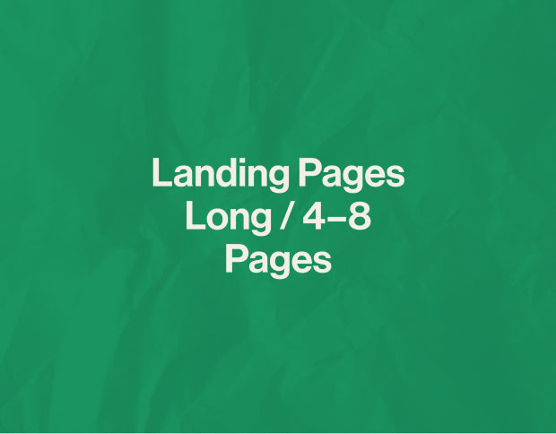 Landing Pages Long / 4-8 Pages